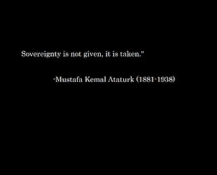 Sovereignty is not given, it is taken.