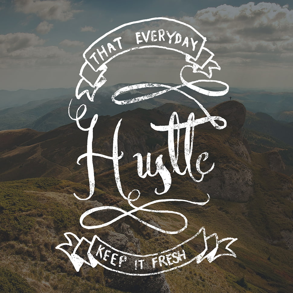 black and white printed textile, hustle, typography HD wallpaper