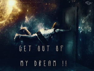 Get Out of My Dream! text, quote, galaxy, space, room HD wallpaper