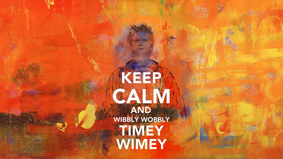 Keep Calm and Wibbly Wobbly Timey Wimey wallpaper, Doctor Who, The Doctor, David Tennant, Tenth Doctor HD wallpaper