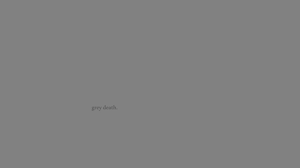 gray death text HD wallpaper