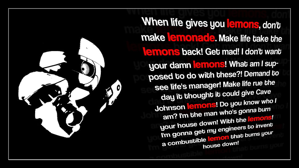 when life gives you lemons, don't make lemonade text, Portal (game), Portal 2, Cave Johnson, quote HD wallpaper