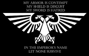 My Armor is Contempt text, Warhammer, Warhammer 40,000, Imperium of Man, Imperial Aquila