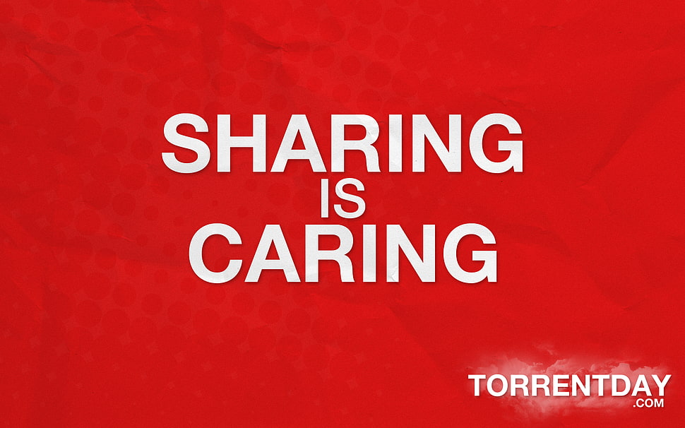 Sharing is Caring Torrentday text screenshot, TorrentDay, typography, red HD wallpaper