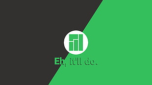 green and white Eh, it'll do. logo, Manjaro, Linux, text
