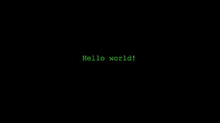 Hello World! text on black background, text, simple background, black HD wallpaper
