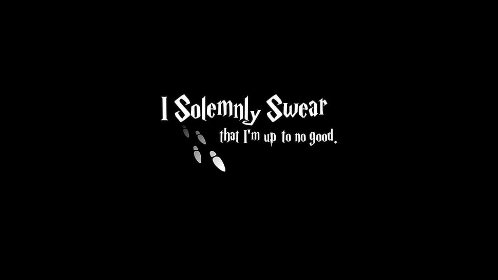 I solemnly sweat that I'm up to no good text on black background HD wallpaper