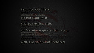 hey, you out there text on black background, motivational, text, typography, quote