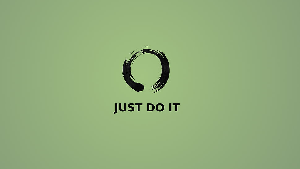 Just Do It text, zen, motivational, Just Do It. HD wallpaper