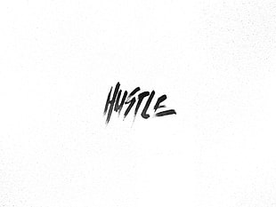 hustle text on white textile, graphic design, typography, hustle