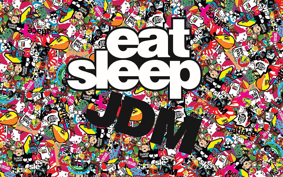 Eat Sleep JDM advertisement, JDM, Sticker Bomb, artwork, digital art HD wallpaper