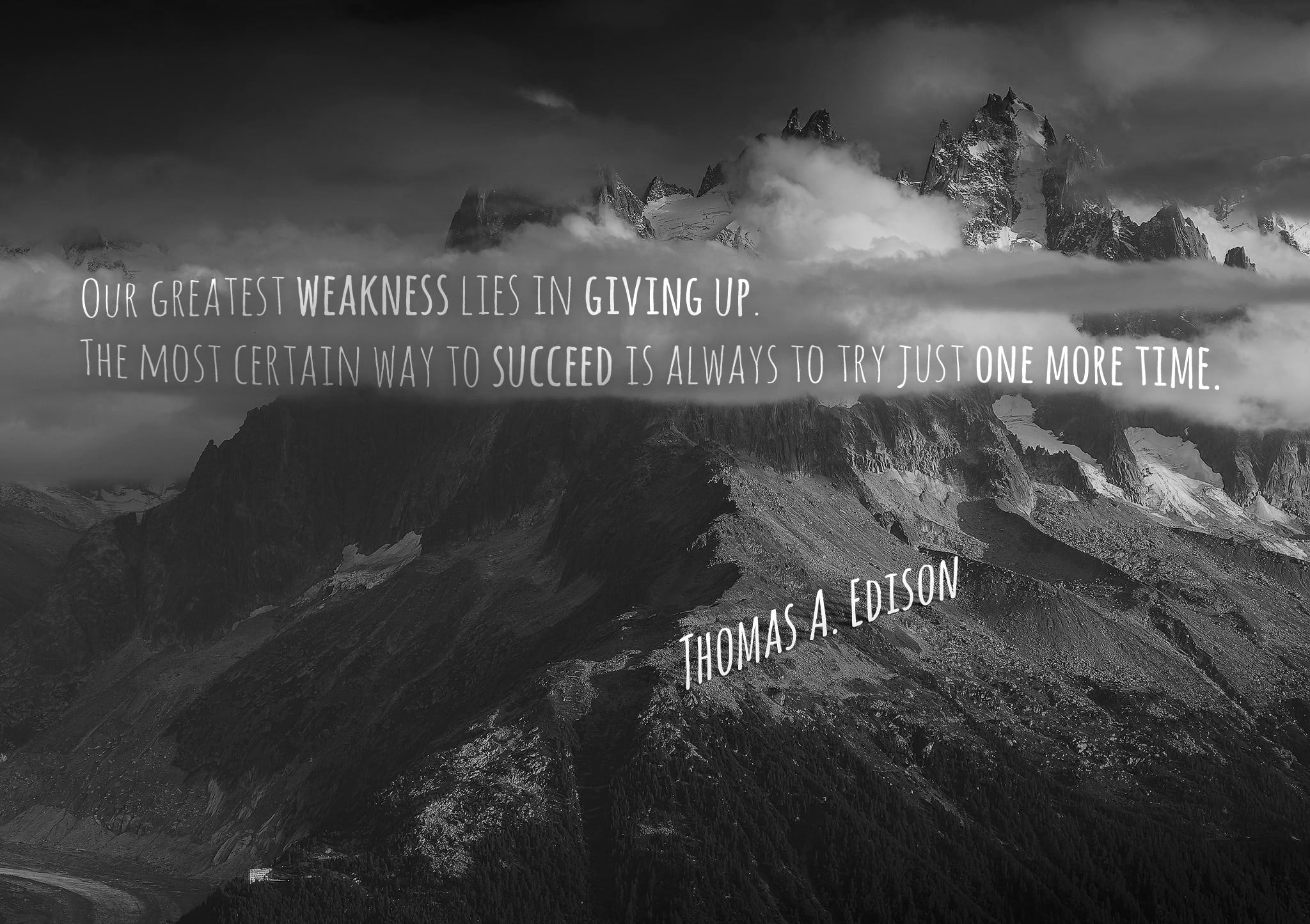 Thomas A. Edison text, wisdom, Thomas Alva Edison, quote, mountains