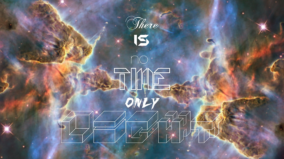 there is no time only light text, space HD wallpaper