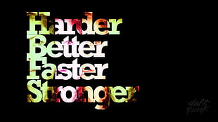 Harder, Better, Faster, Stronger text screenshot HD wallpaper