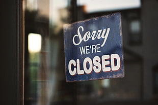 sorry we're closed signage HD wallpaper