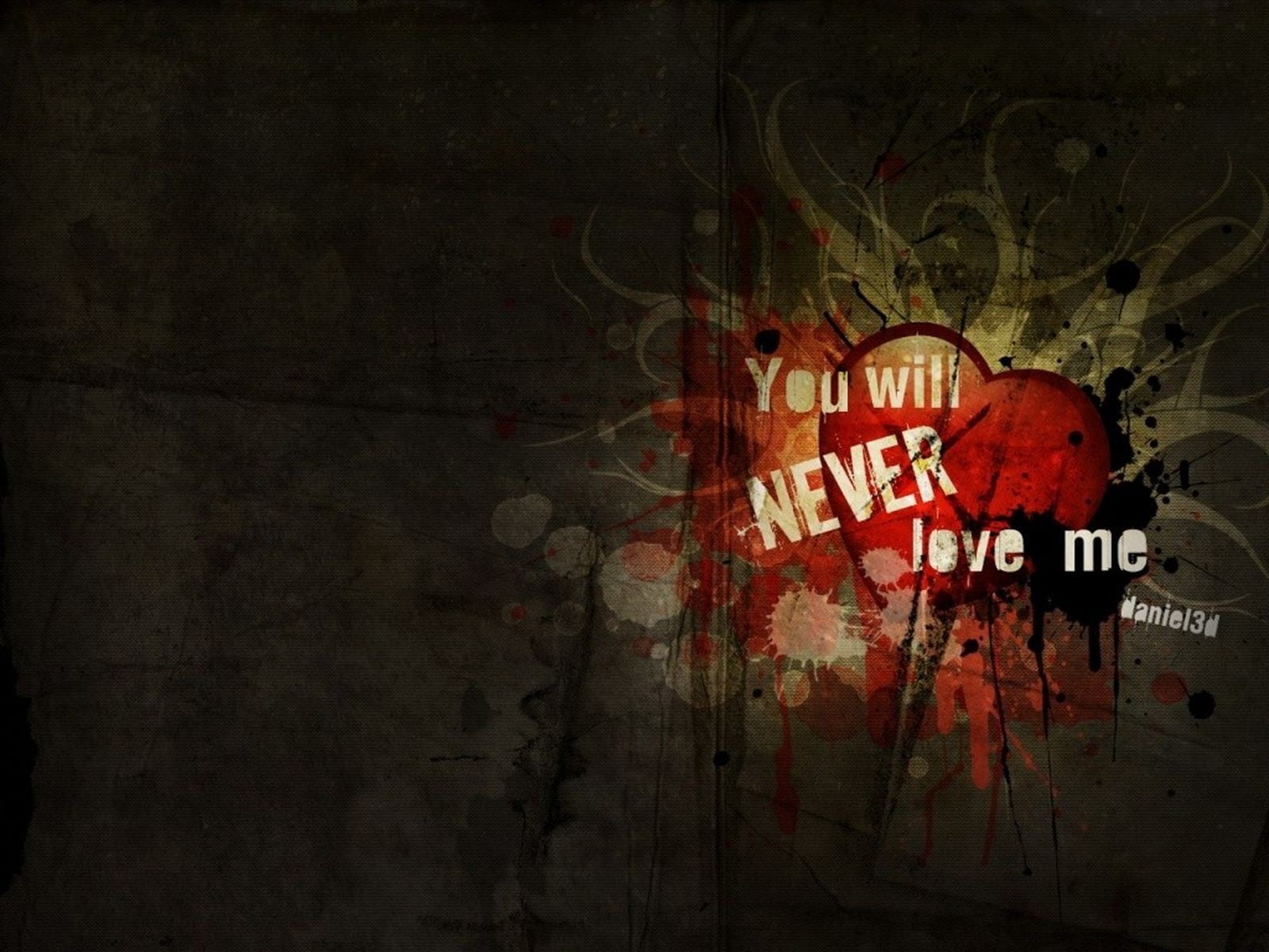 You will never love me grudge digital wallpaper, typography, love, artwork  HD wallpaper | Wallpaper Flare
