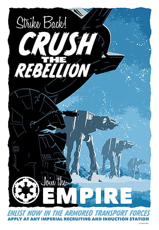 Star Wars Crush The Rebellion poster, Star Wars, Join the Alliance