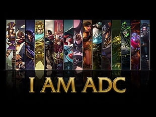 I Am ADC League of Legend digital wallpaper