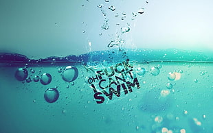 Oh Fuck I Can't Swim text
