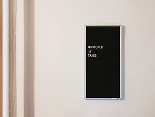 rectangular Whatever It Takes with gray wooden photo frame