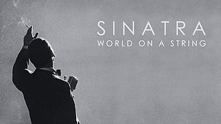 Sinatra world on a string poster, Frank Sinatra, music, suits, tie
