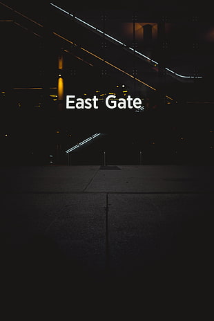 East Gate box, Inscription, Neon, Backlight