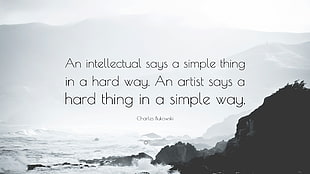 an intellectual says a simple thing in a hard way, nature, landscape, mountains, quote