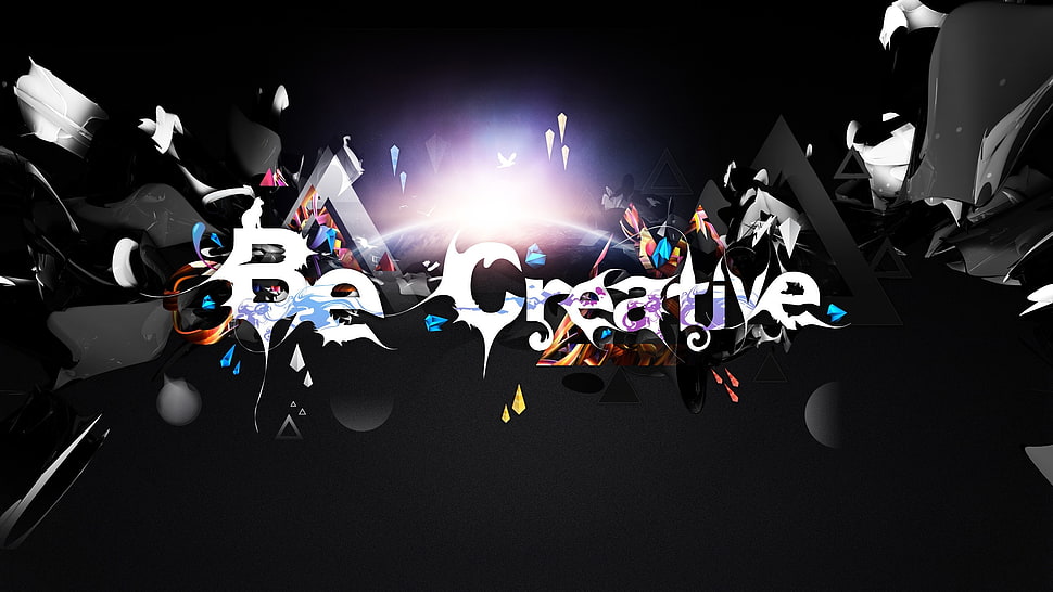 black and white Be Creative text screenshot HD wallpaper