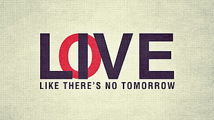 Live Like There's No Tomorrow quote, quote HD wallpaper