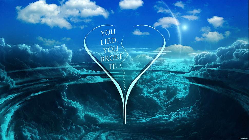 You lied you broke text, quote, broken, heart HD wallpaper