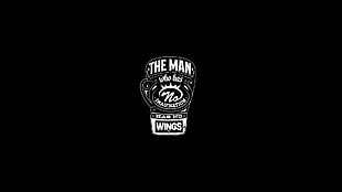 The Man logo, quote, inspirational, typography, fan art