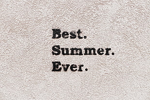 best summer ever text HD wallpaper