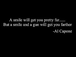 black background with text overlay, quote, Al Capone, typography, text