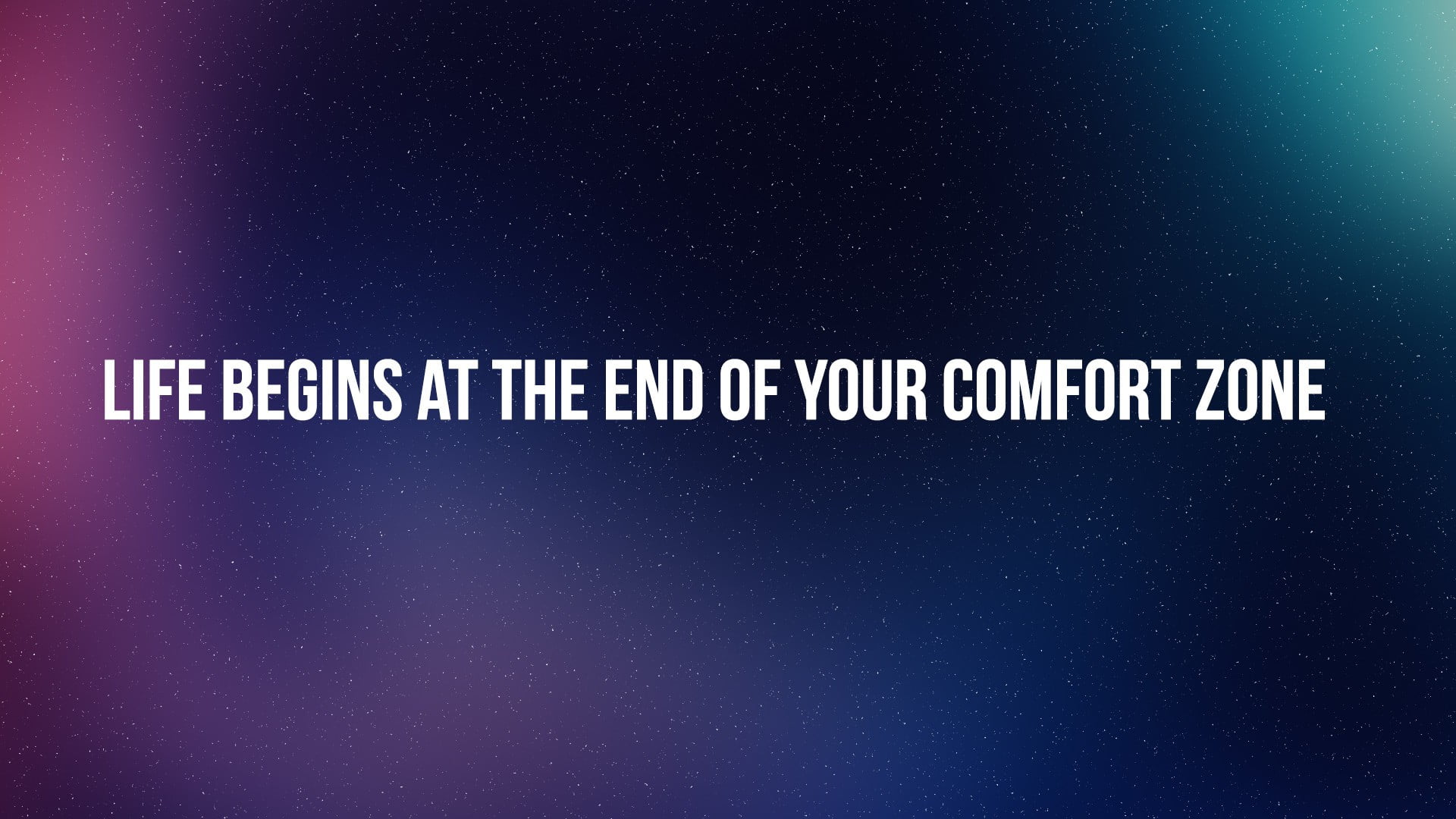 life begins at the end of your comfort zone text overlay