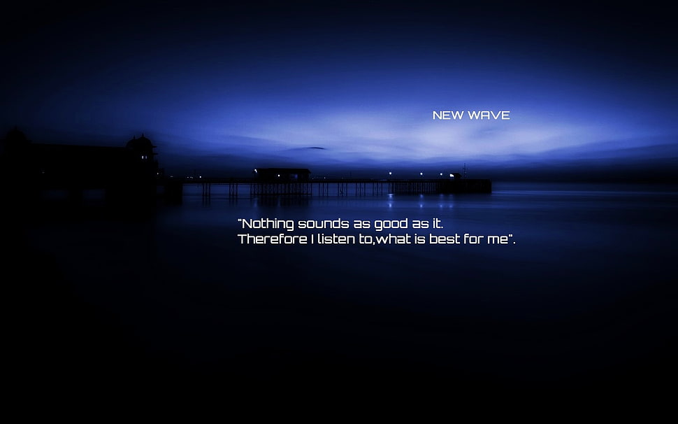 nothing sounds as good as it text HD wallpaper