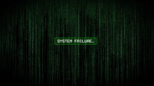 system failure signage, The Matrix, typography, code