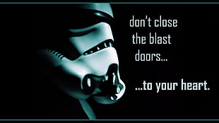 don't close the blast doors to your heart Clonetrooper quote HD wallpaper