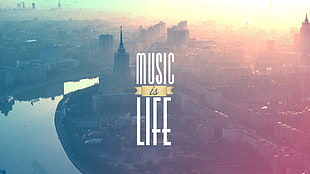 Music is Life HD wallpaper