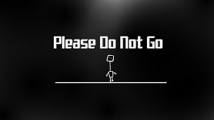 Please do not go text with black background HD wallpaper