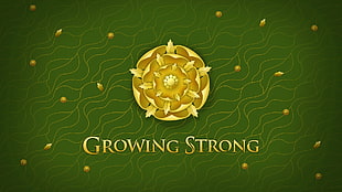 Growing Strong logo, Game of Thrones, sigils, House Tyrell