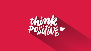 Think Positive text overlay HD wallpaper