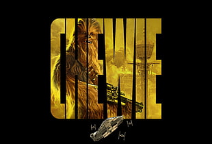 Chewbacca poster, Chewie, Solo: A Star Wars Story, Chewbacca