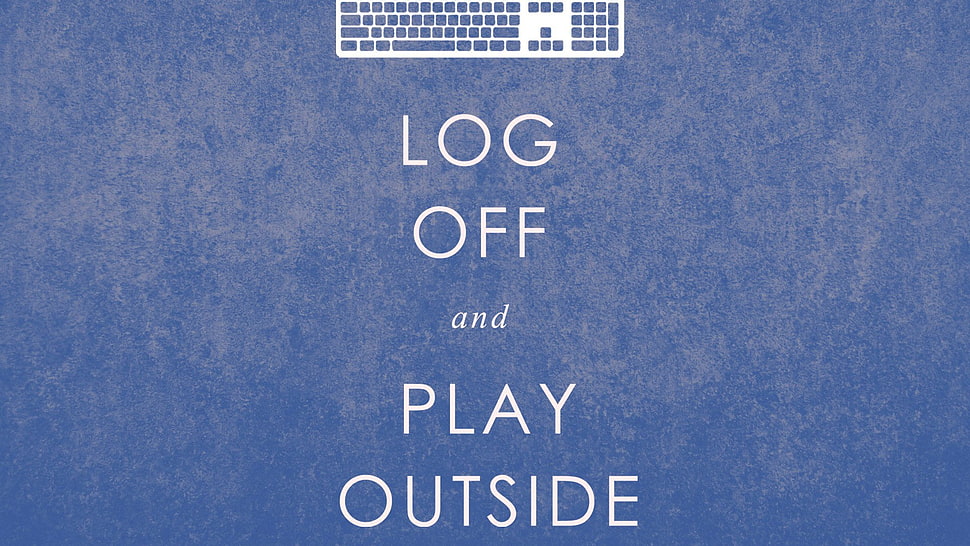 log off and play outside text, digital art, minimalism, blue background, quote HD wallpaper