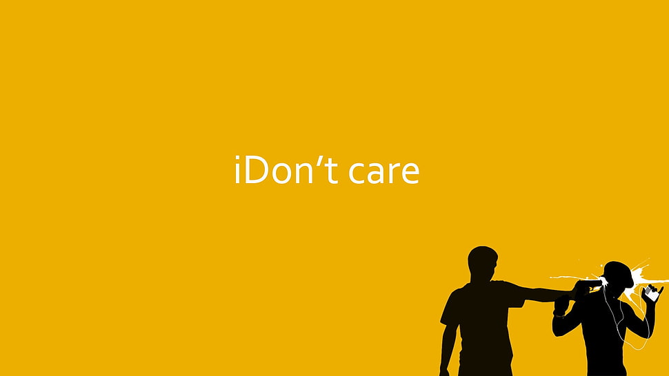 iDon't care text HD wallpaper
