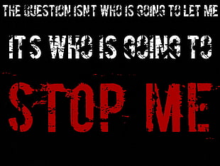 It's who is going to stop me poster, inspirational, quote