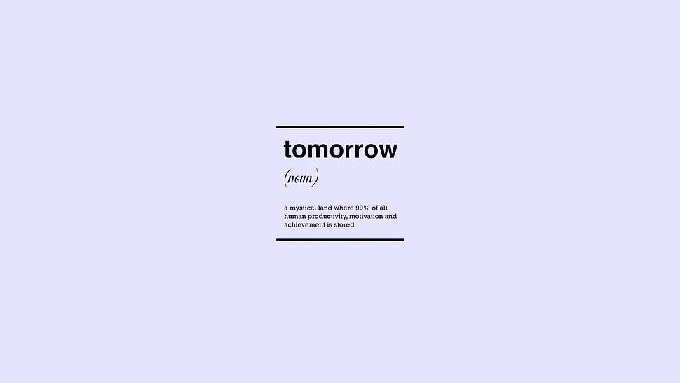 tomorrow text HD wallpaper
