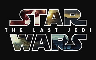 Star Wars The Last Jedi digital wallpaper, Star Wars: The Last Jedi, Star Wars, typography, black background