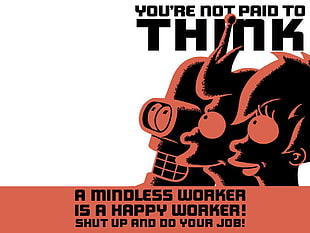 you're not paid to think text, Futurama HD wallpaper