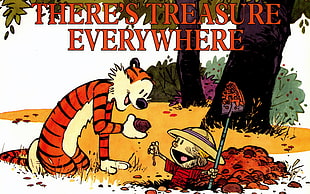boy and tiger there's treasure everywhere meme, Calvin and Hobbes, comics HD wallpaper