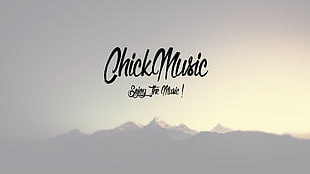 mountains with chick music text overlay, music, mountains